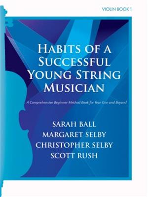 Habits of a Successful Young String Musician Bk 1