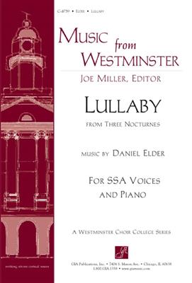 Daniel Elder: Lullaby: Voix Hautes et Accomp.