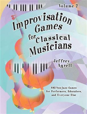 Improvisation Games for Classical Musicians