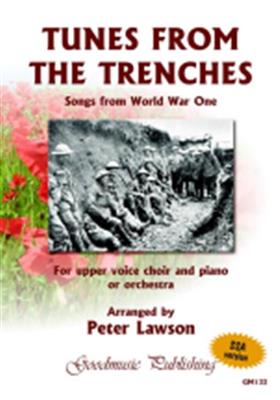 Peter Lawson: Tunes from the Trenches: Voix Hautes et Piano/Orgue