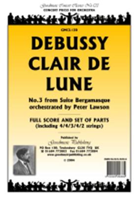 Claude Debussy: Clair De Lune: (Arr. Peter Lawson): Orchestre Symphonique