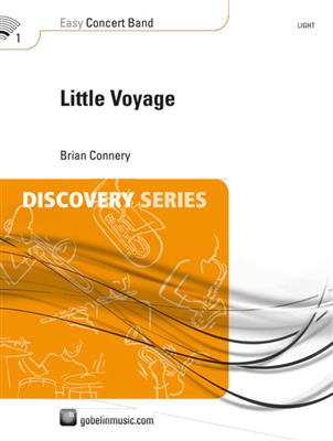 Brian Connery: Little Voyage: Orchestre d'Harmonie