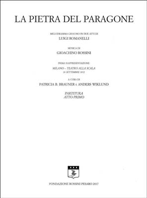 Gioachino Rossini: La pietra del paragone: Chœur Mixte et Ensemble