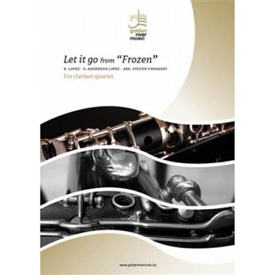 Robert Lopez: Let It Go: (Arr. Steven Verhaert): Clarinettes (Ensemble)