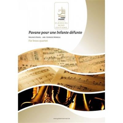 Maurice Ravel: Pavana Pour Une Infante Defunte: (Arr. Georges Moreau): Ensemble de Cuivres