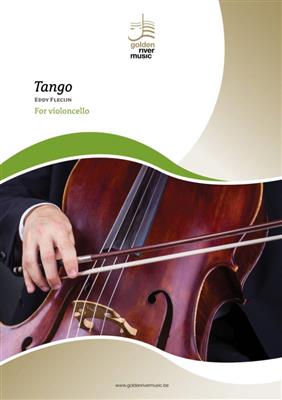 Eddy Flecijn: Tango: Solo pour Violoncelle