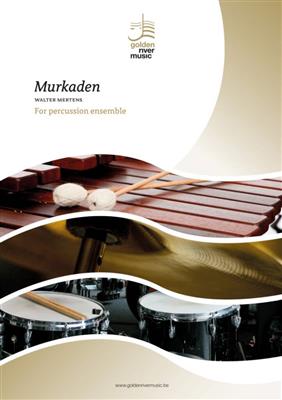 Walter Mertens: Murkaden: Percussion (Ensemble)