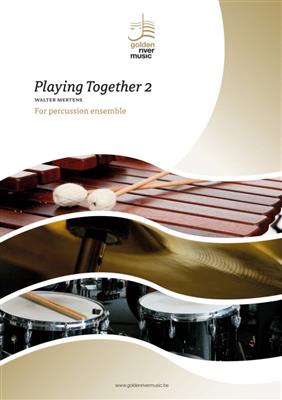 Walter Mertens: Playing Together 2: Percussion (Ensemble)