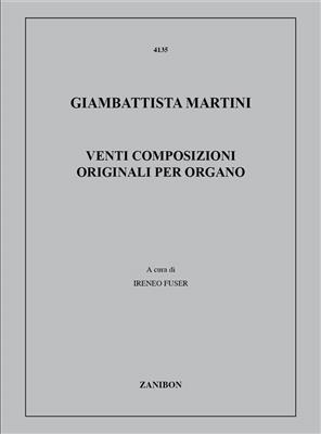 Giovanni Battista Martini: Venti Composizioni Originali Per Organo: Orgue