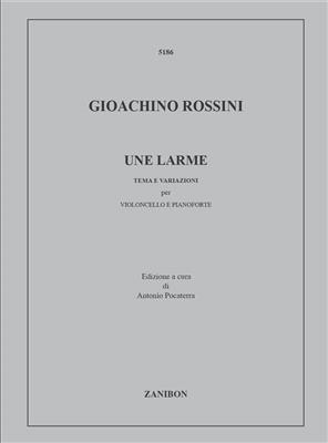 Gioachino Rossini: Une Larme: Violoncelle et Accomp.