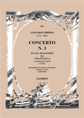 Luigi Boccherini: Concerto N. 3 In Sol Magg. G.480: Violoncelle et Accomp.