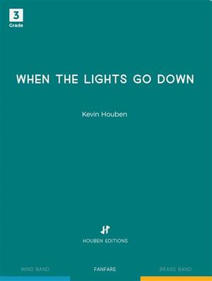 Kevin Houben: When the lights go down: Fanfare