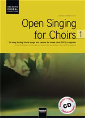 Lorenz Maierhofer: Open Singing for Choirs 1: Chœur Mixte et Accomp.