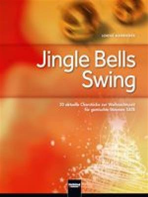 Lorenz Maierhofen: Jingle Bells Swing: Chœur Mixte A Cappella