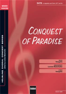 Vangelis: Conquest of Paradise: (Arr. Lorenz Maierhofer): Chœur Mixte et Accomp.