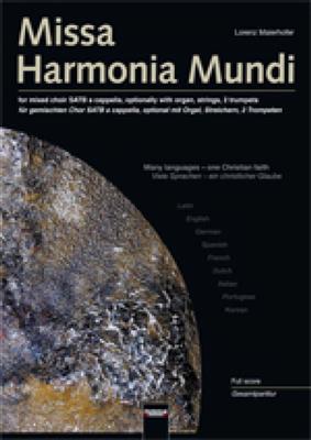 Lorenz Maierhofer: Missa Harmonia Mundi: Chœur Mixte et Accomp.