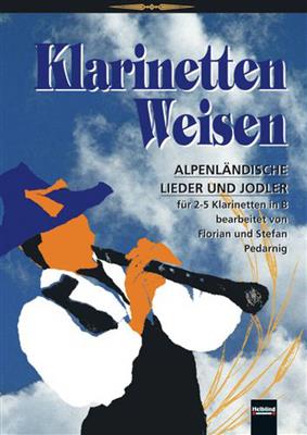 Stefan Pedarnig: Klarinetten-Weisen: Clarinettes (Ensemble)