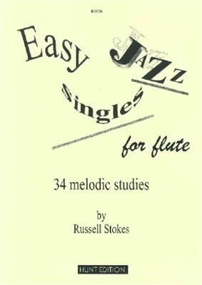 R. Stokes: Easy Jazz Singles: Solo pour Flûte Traversière