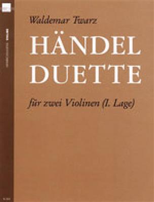 Georg Friedrich Händel: Händel-Duette für 2 Violinen: Duos pour Violons