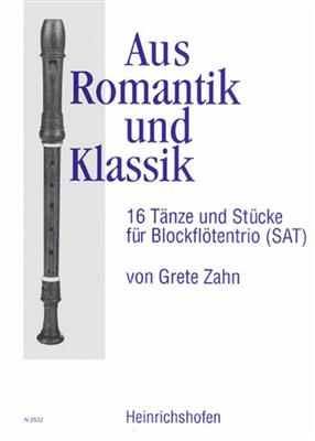 Grete Zahn: Aus Romantik und Klassik: Flûte à Bec (Ensemble)
