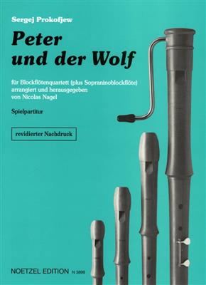 Sergei Prokofiev: Peter und der Wolf: (Arr. Nicolas M. Nagel): Flûte à Bec (Ensemble)