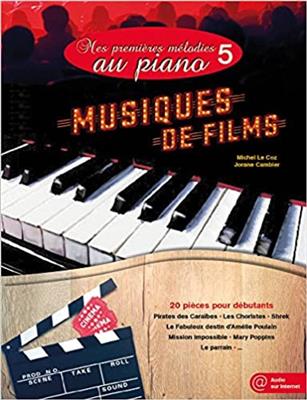 Michel le Coz: Mes Premières Melodies Au Piano Vol. 5: Solo de Piano