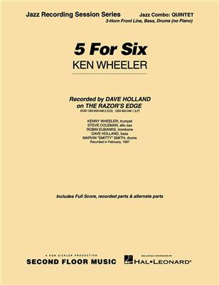 Kenny Wheeler: 5 for Six: Jazz Band