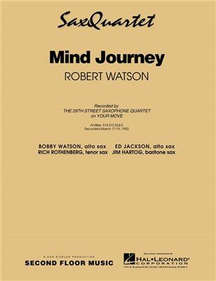 Robert Watson: Mind Journey: Saxophones (Ensemble)