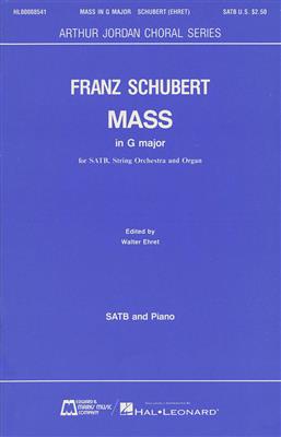 Franz Schubert: Mass in G Major: (Arr. Walter Ehret): Chœur Mixte et Accomp.