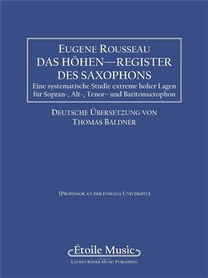 Eugene Rousseau: Saxophone High Tones - German Edition: Saxophone