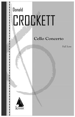 Donald Crockett: Cello Concerto: Solo pour Violoncelle