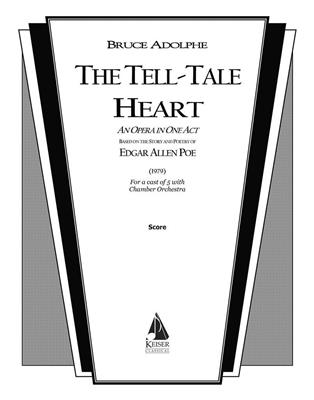 Bruce Adolphe: The Tell-Tale Heart: Solo pour Chant
