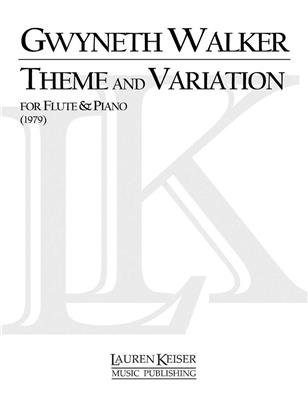 Gwyneth Walker: Theme and Variation: Flûte Traversière et Accomp.