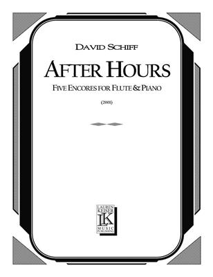 David Schiff: After Hours: Solo pour Flûte Traversière
