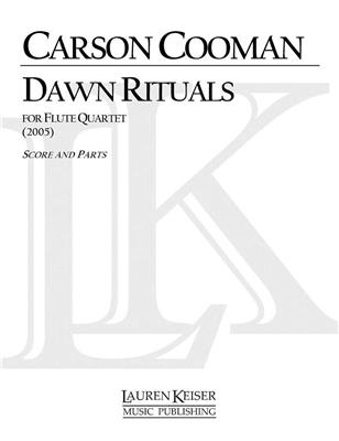 Carson Cooman: Dawn Rituals: Flûtes Traversières (Ensemble)