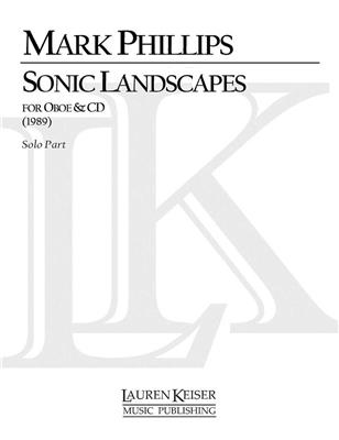 Mark Phillips: Sonic Landscapes: Solo pour Hautbois