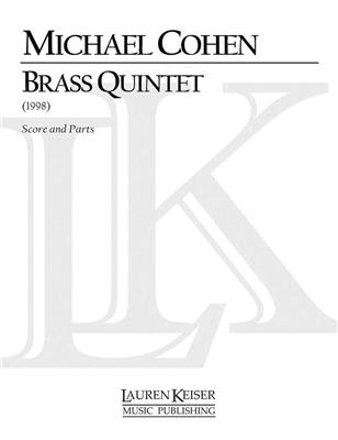 Michael Cohen: Brass Quintet: Ensemble de Cuivres