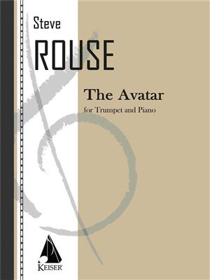 Steve Rouse: The Avatar: Trompette et Accomp.