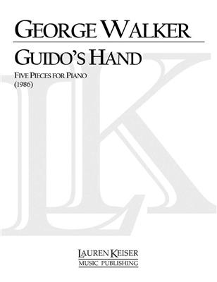 George Walker: Guido's Hand: Five Pieces for Piano: Solo de Piano