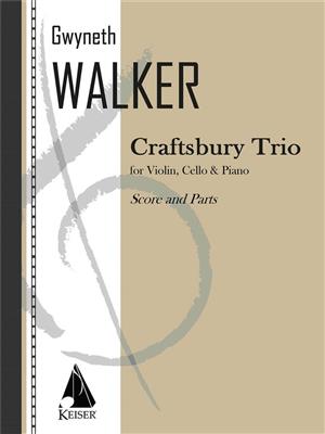 Gwyneth Walker: Craftsbury Trio: Ensemble de Chambre