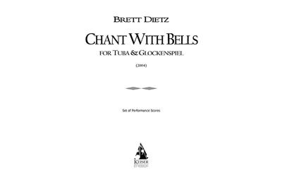 Brett William Dietz: Chant with Bells: Autres Variations