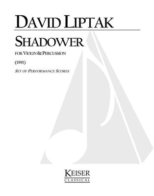 David Liptak: Shadower for Violin and Percussion: Autres Variations