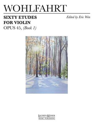 Franz Wohlfahrt: 6 Etudes for Violin, Op. 45: (Arr. Eric Wen): Solo pour Violons