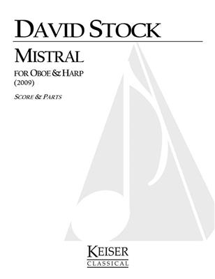 David Stock: Mistral for Oboe and Harp: Solo pour Hautbois