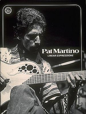 Pat Martino: Linear Expressions - Pat Martino: Solo pour Guitare
