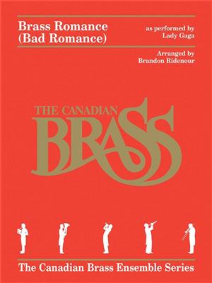 Lady Gaga: Brass Romance: (Arr. Brandon Ridenour): Ensemble de Cuivres