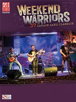Weekend Warriors - 37 Garage Band Classics: Solo pour Guitare