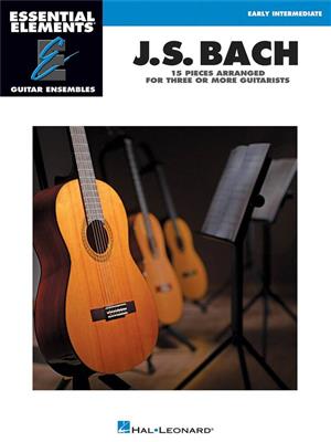 Johann Sebastian Bach: Essential Elements Guitar Ens - J.S. Bach: Guitares (Ensemble)