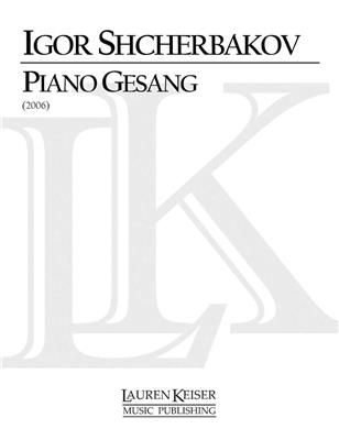 Igor Shcherbakov: Piano Gesang: Solo de Piano