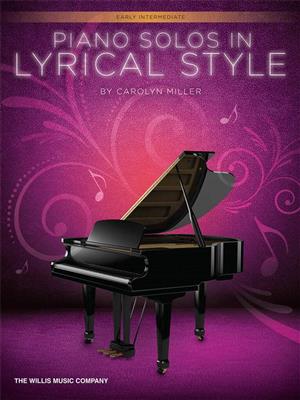 Carolyn Miller: Piano Solos In Lyrical Style: Piano Facile